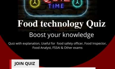 Food Processing and Preservation Quiz – 32