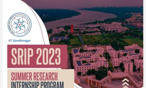 Summer Research Internship Program (SRIP) 2023 – IIT Gandhi Nagar