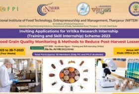 Food technology Vritika Research Internship 2023 – SERB Karyashala on Food grain quality monitoring and methods to reduce post-harvest losses