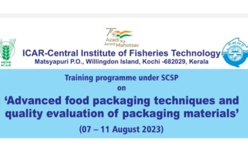 Free Training ‘Advanced food packaging techniques and quality evaluation of packaging materials’ – ICAR-Central Institute of Fisheries Technology (ICAR – CIFT)