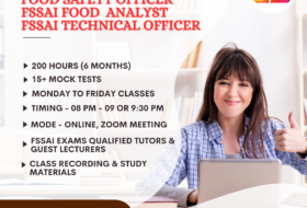 FSSAI Technical Officer, Central Food Safety Officer and FSSAI Food analyst Examination – Online Classes