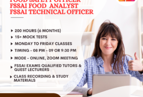 Food Safety Officer, FSSAI Technical Officer and FSSAI Food analyst Examination – Online Classes