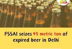 FSSAI seizes 45 metric ton of expired beer, Takes Swift Action against Violation of Food Safety and Standards Act 2006