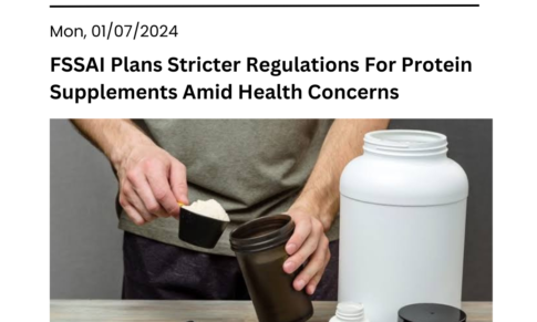 FSSAI Plans Stricter Regulations For Protein Supplements Amid Health Concerns