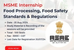 MSME Internship – Food Processing, Food Safety Standards &  Regulations