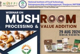 Free webinar – National Webinar on Mushroom Processing & Value Addition