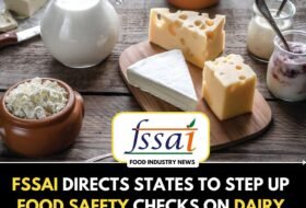 FSSAI Directs States to Step Up Food Safety Checks on Dairy Analogues