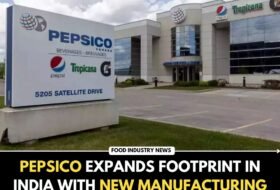 PepsiCo Expands Footprint in India with New Manufacturing Plant in Tamil Nadu