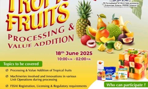 Free Webinar on Tropical fruits Processing & Value Addition – NIFTEM-T