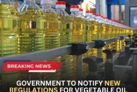 Government to notify regulations for vegetable oil products (VOPPA Regulation)