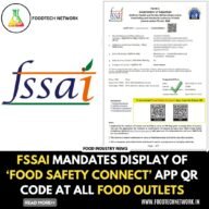 FSSAI Mandates Display of ‘Food Safety Connect’ App QR Code at All Food ...