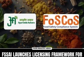 FSSAI Launches Licensing Framework for Ayurveda Aahara on FoSCoS Portal
