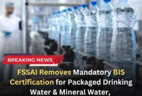 FSSAI Removes Mandatory BIS Certification for Packaged Drinking Water and Mineral Water, Introduces New Testing Scheme