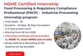 Food Processing & Regulatory Compliance Professional (PRCP) – Industrial Processing, MSME Internship program
