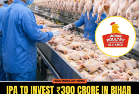 IPA to Invest ₹300 Crore in Bihar for Integrated Poultry Project