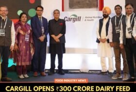 Cargill Opens ₹300 Crore Dairy Feed Plant in Wazirabad, Punjab; 4 Lakh Tonne Annual Capacity