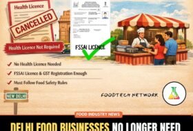 Delhi Food Businesses No Longer Need Health Licence FSSAI Licence Is Enough
