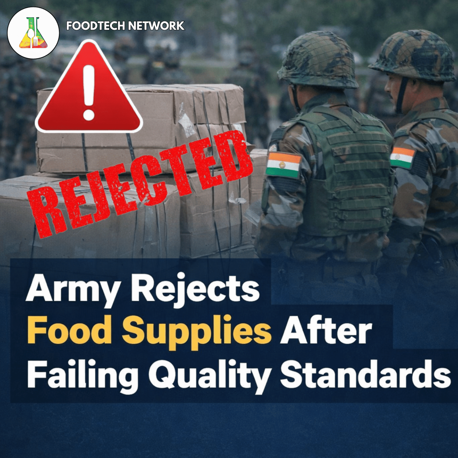 Army Rejects Food Supplies After Failing Quality Standards ...