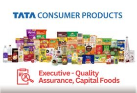 Executive – Quality Assurance, Capital Foods – Tata Consumer Products