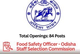 Food Safety Officer – Odisha Staff Selection Commission