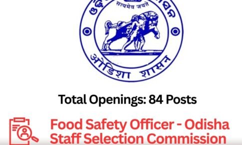 Food Safety Officer – Odisha Staff Selection Commission