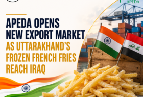 APEDA Opens New Export Market as Uttarakhand’s Frozen French Fries Reach Iraq