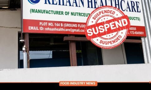 FSSAI Suspends Rehaan Healthcare Licence Over Serious Food Safety Violations