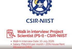 Walk in interview: Project Scientist (PS-I) – CSIR-NIIST