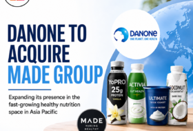 Danone to Acquire MADE Group Strengthening Healthy Nutrition Business Across Asia Pacific