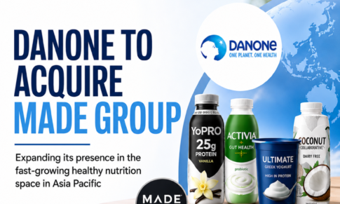 Danone to Acquire MADE Group Strengthening Healthy Nutrition Business Across Asia Pacific