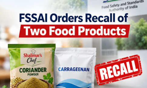FSSAI Orders Recall of Coriander Powder and Carrageenan Over Safety Concerns