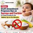 FSSAI Proposes Ban on Added Sucrose and Fructose in Foods for Infants Up to Six Months
