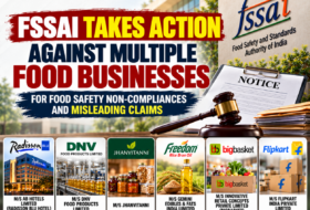 FSSAI Takes Action Against Radisson Blu Hotel, DNV Food Products, Jhanvitanni, BigBasket and Flipkart