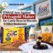 FSSAI Takes Action Against Priyagold Maker Over Cattle Feed Bran in Biscuits and Five Other Food Businesses